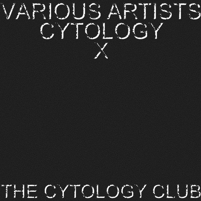 VARIOUS - Cytology X