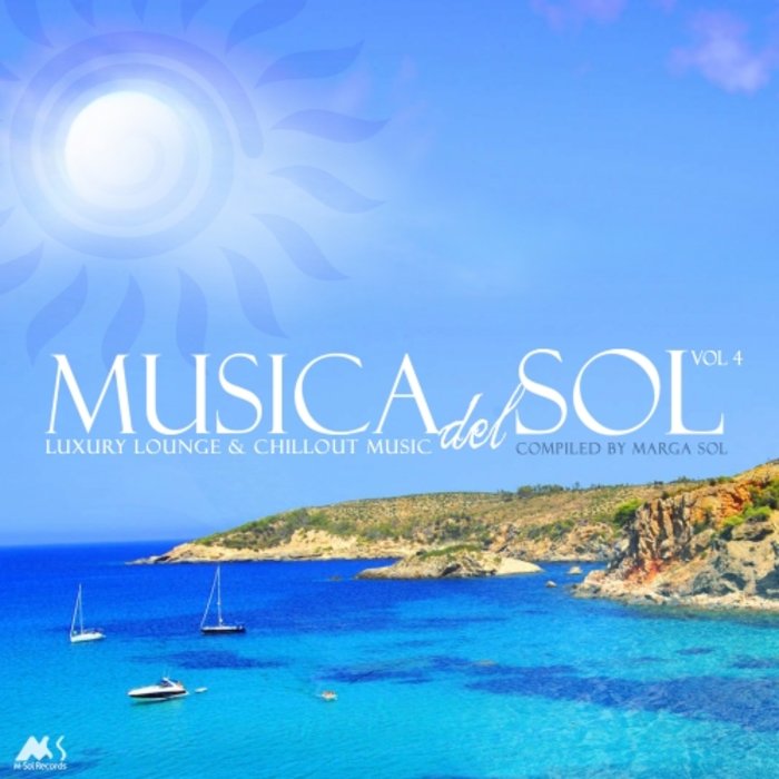 VARIOUS - Musica Del Sol Vol 4 (Luxury Lounge & Chillout Music)
