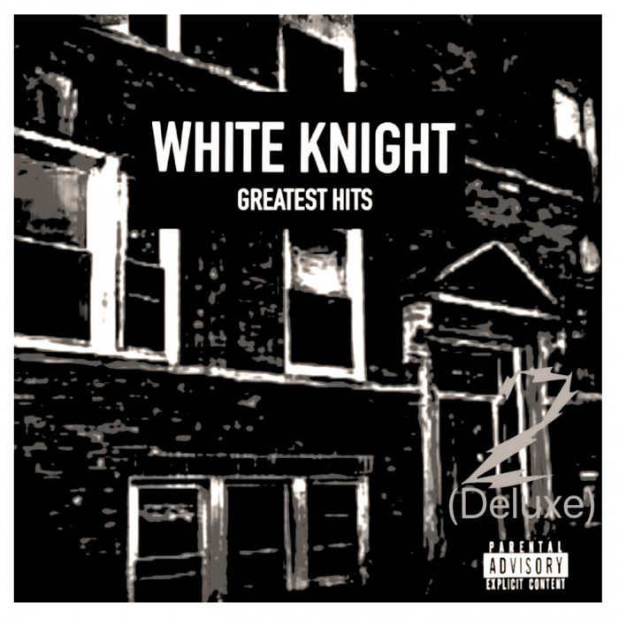WHITE KNIGHT - White Knight Greatest Hits (Deluxe 2) Digitally Remastered (Explicit)