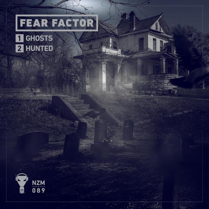 FEAR FACTOR - Ghosts
