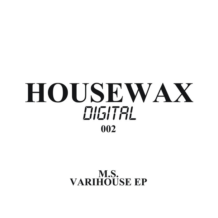 MS - Varihouse EP