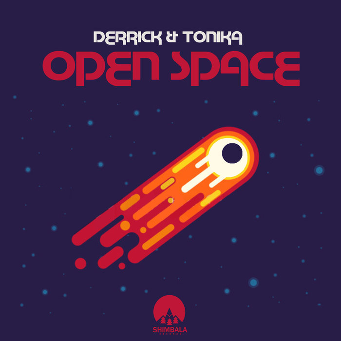 DERRICK & TONIKA - Open Space EP