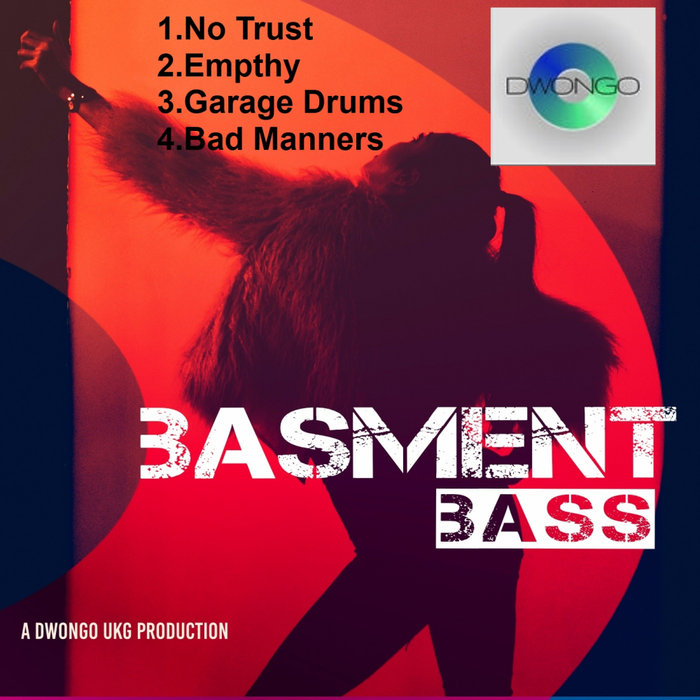 DOUGIE DWONGO - Basment_Bass
