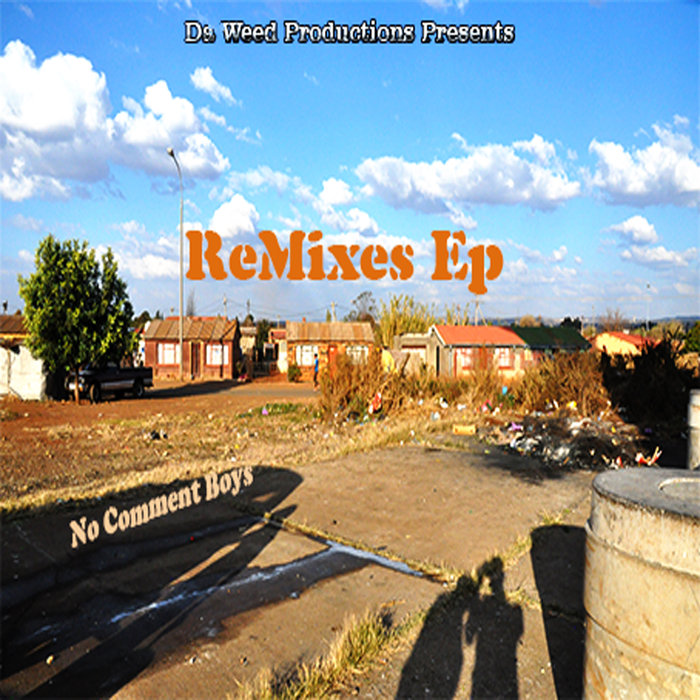 NO COMMENT BOYS - Remixes EP
