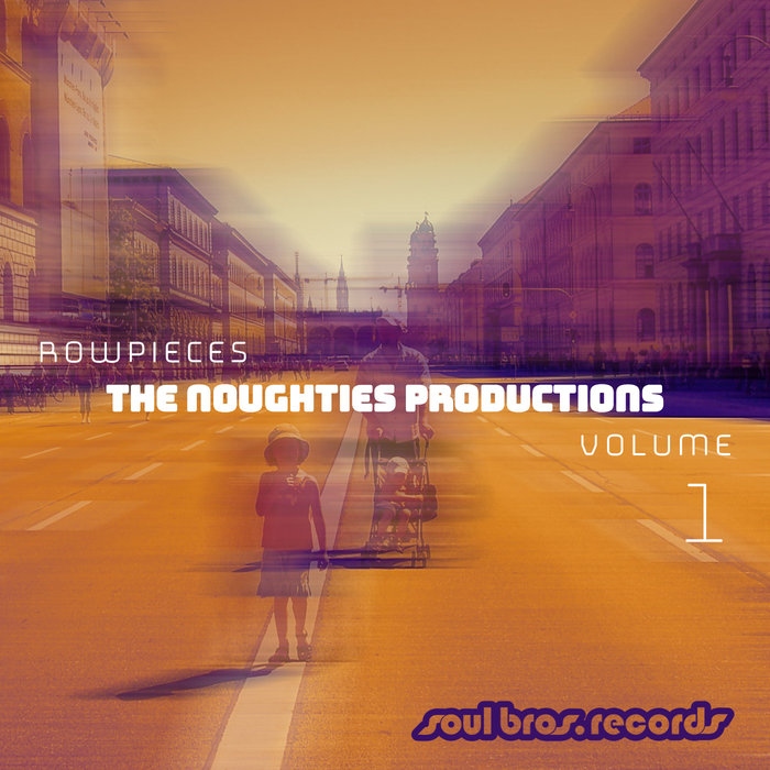 ROWPIECES - The Noughties Productions Vol 1