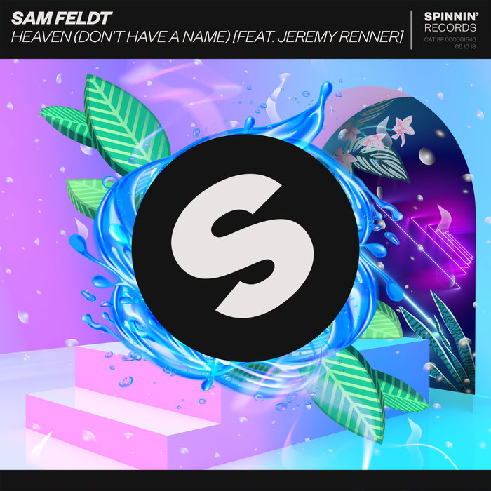 SAM FELDT feat JEREMY RENNER - Heaven (Don't Have A Name)