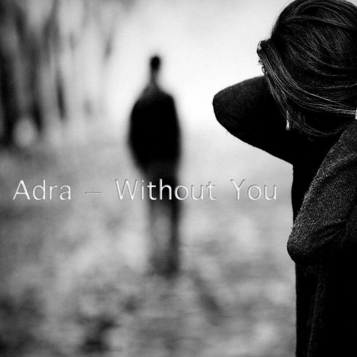 ADRA - Without You