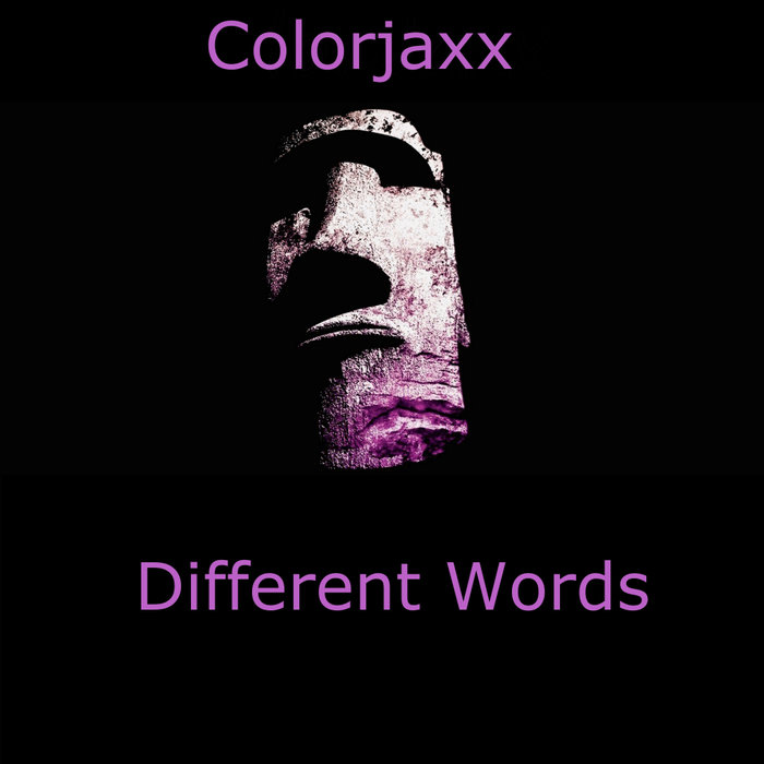 COLORJAXX - Different Words