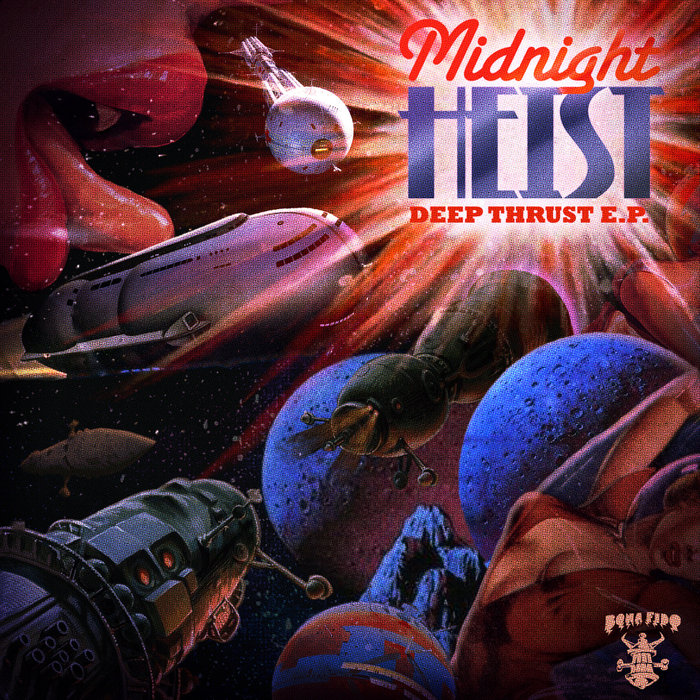 MIDNIGHT HEIST - Deep Thrust EP