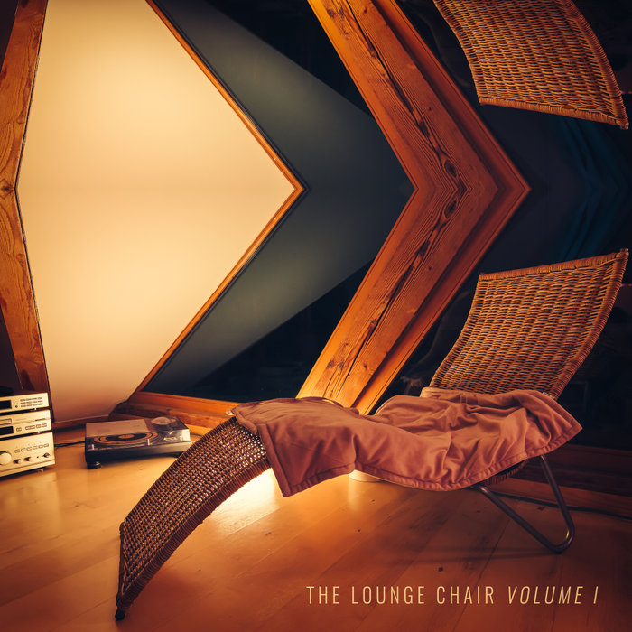 VARIOUS - The Lounge Chair Vol 1