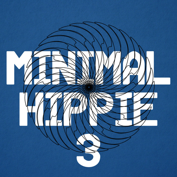 VARIOUS - Minimal Hippie 3