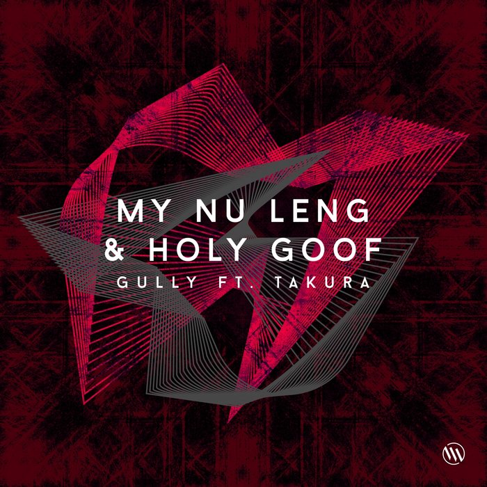 MY NU LENG/HOLY GOOF - Gully