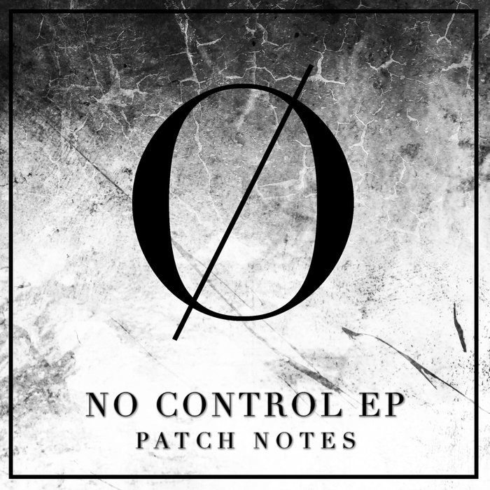 PATCH NOTES - No Control EP