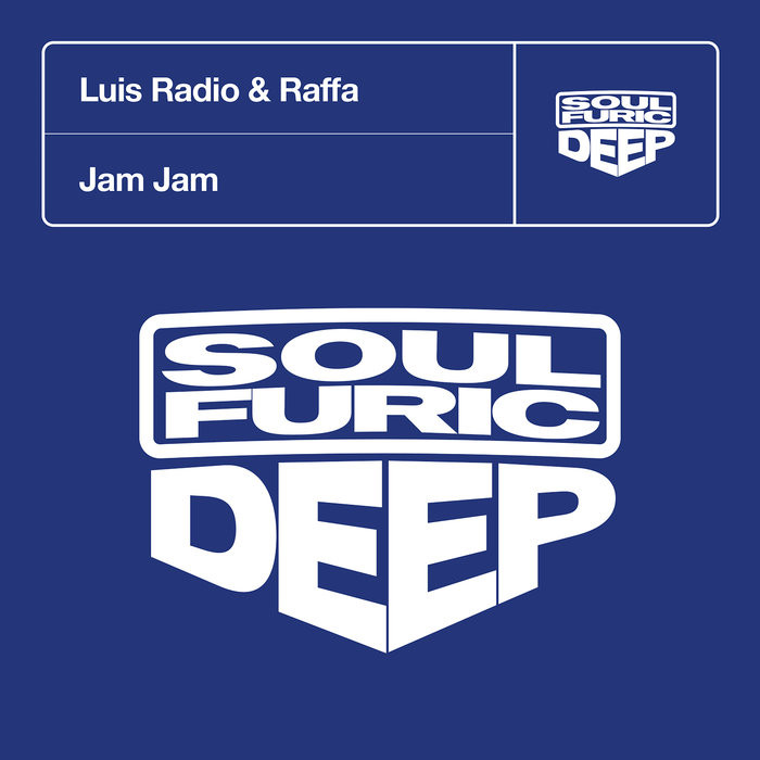 LUIS RADIO/RAFFA - Jam Jam