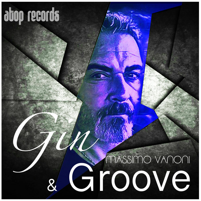 MASSIMO VANONI - Gin & Groove