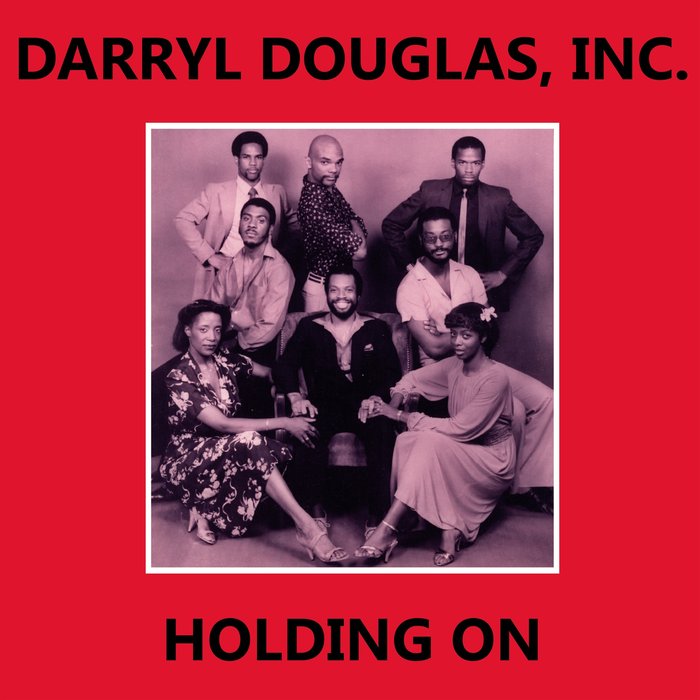 DARRYL DOUGLAS INC - Holding On