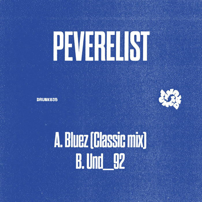 PEVERELIST - Bluez/Und_92