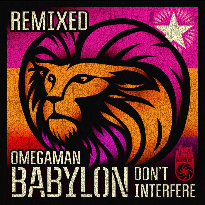 OMEGAMAN - Babylon Don't Interfere Remixed EP