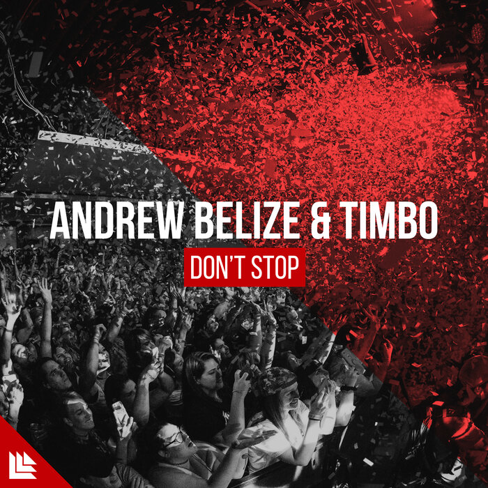 ANDREW BELIZE/TIMBO - Don't Stop