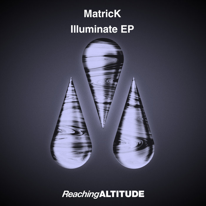 MATRICK - Illuminate EP