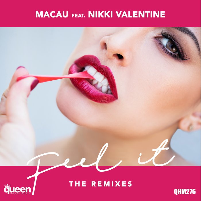 MACAU feat NIKKI VALENTINE - Feel It (The Remixes)