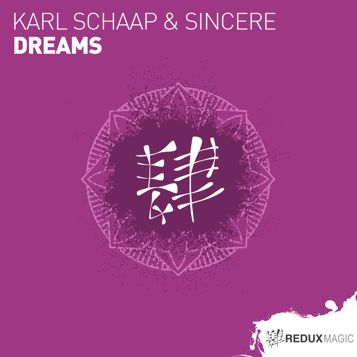 KARL SCHAAP & SINCERE - Dreams