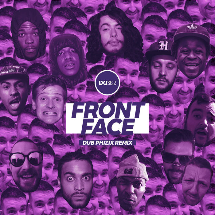 LEVELZ - Front Face (DUB PHIZIX remix)