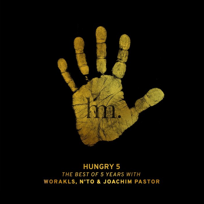 WORAKLS/N'TO/JOACHIM PASTOR - Hungry 5 (The Best Of 5 Years)