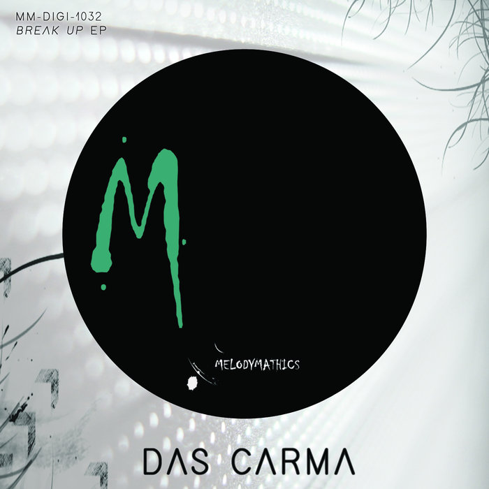 DAS CARMA - Break Up EP