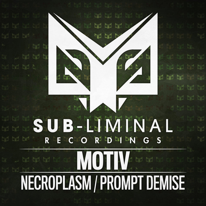 MOTIV - Necroplasm/Prompt Demise
