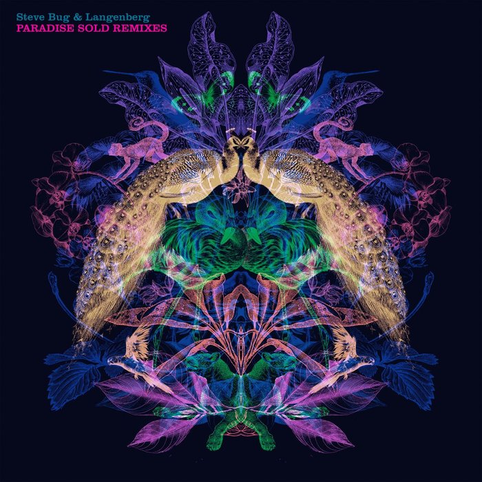 STEVE BUG & LANGENBERG - Paradise Sold Remixes