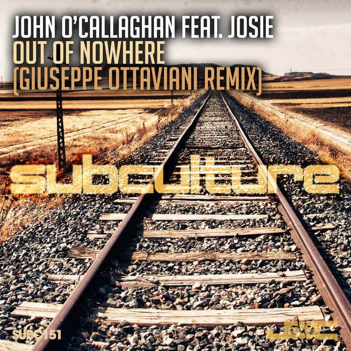 JOHN O'CALLAGHAN feat JOSIE - Out Of Nowhere