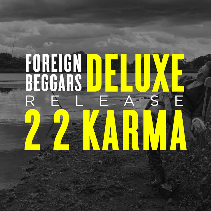 FOREIGN BEGGARS - 2 2 Karma (Deluxe Version) (Explicit)