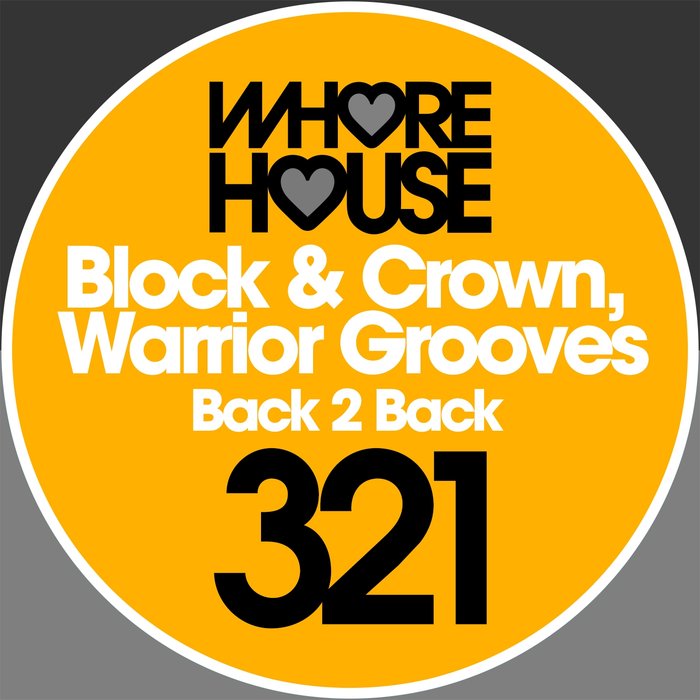 BLOCK/CROWN/WARRIOR GROOVES - Back 2 Back