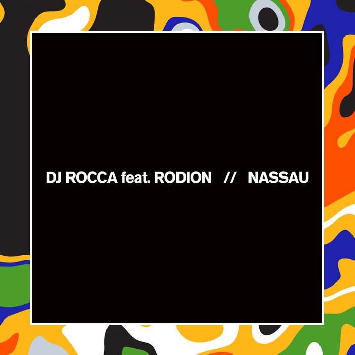 DJ ROCCA feat RODION - Nassau