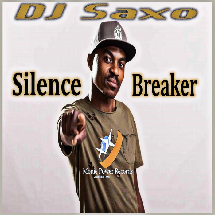 DJ SAXO - Silence Breaker