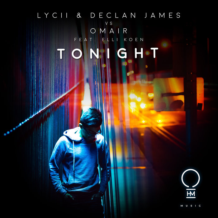 LYCII & DECLAN JAMES vs OMAIR feat ELLI KOEN - Tonight