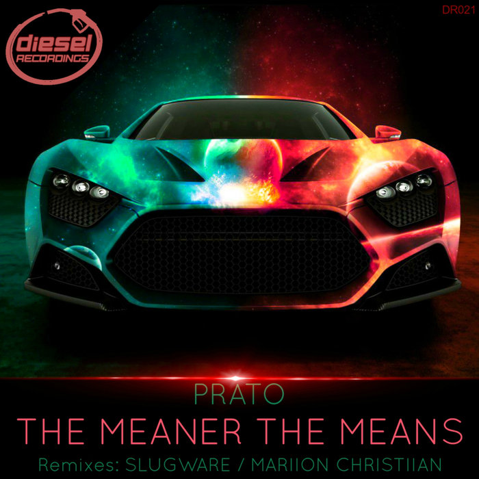 PRATO - The Meaner The Means