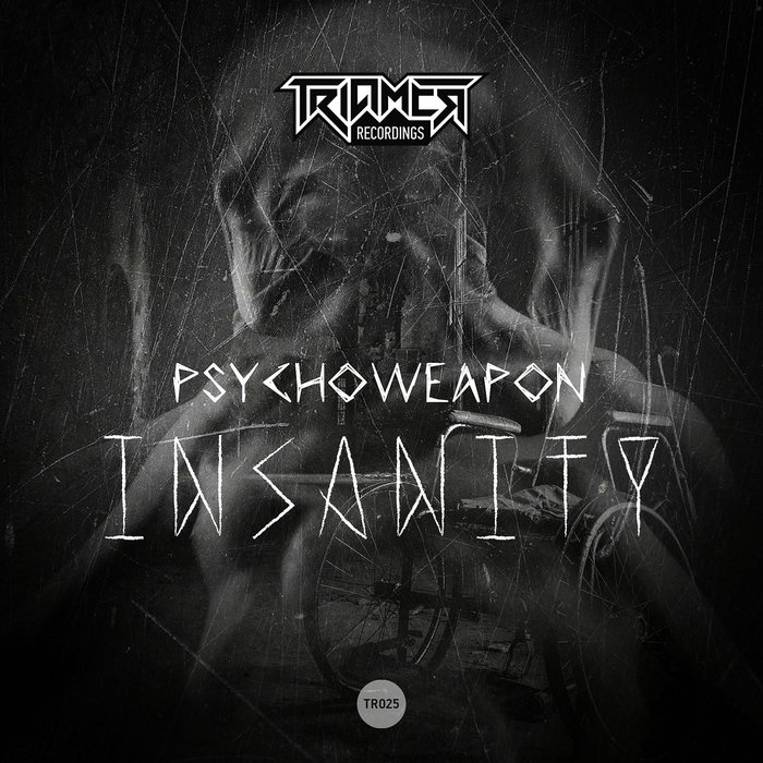 PSYCHOWEAPON - Insanity