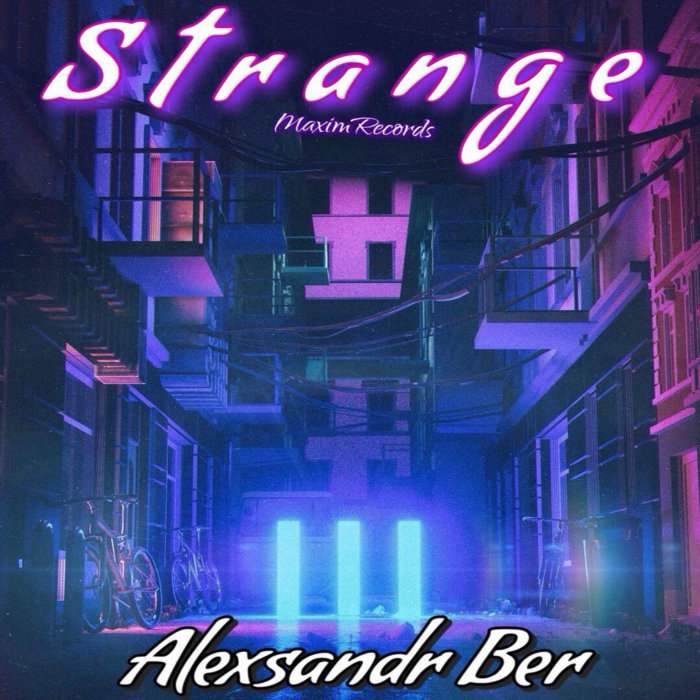 ALEXSANDR BER - Strange