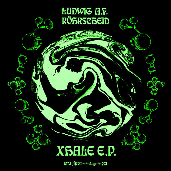 LUDWIG AF ROHRSCHEID - Xhale EP