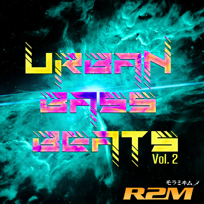 R2M - Urban Bass Beats Vol 2 (Explicit)
