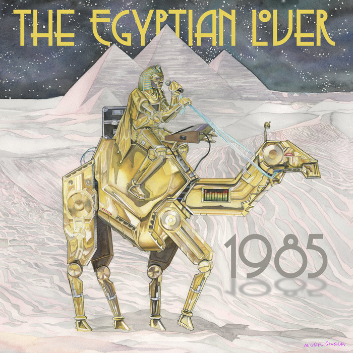 THE EGYPTIAN LOVER - 1985