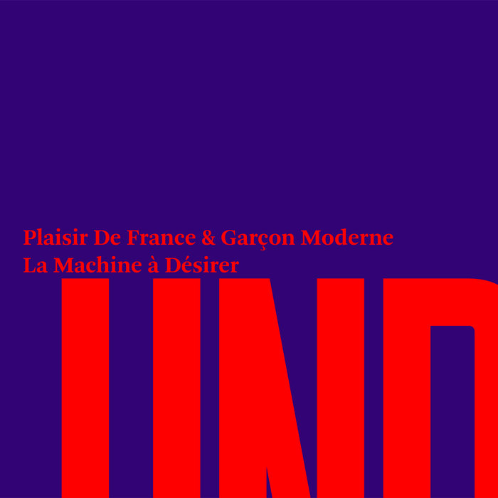 Plaisir De France/Garcon Moderne - La Machine A Desirer