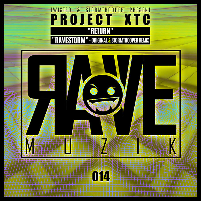 PROJECT XTC - Rave Muzik 014