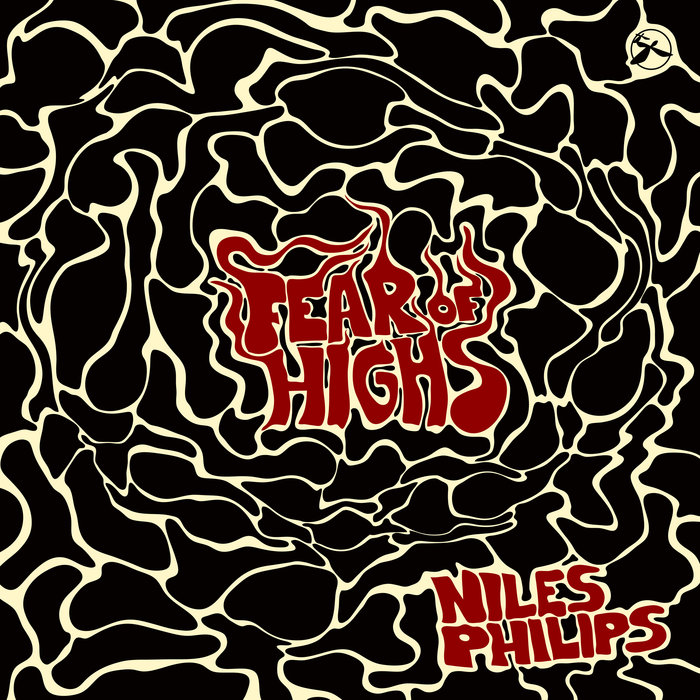 NILES PHILIPS - Fear Of Highs