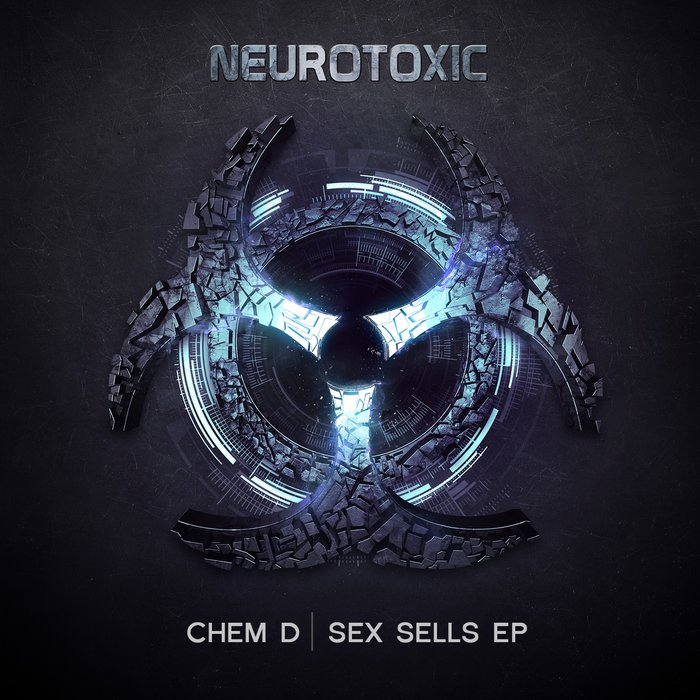 CHEM D - Sex Sells EP