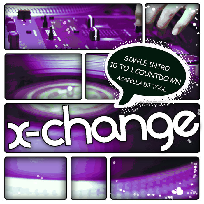 DJ X-CHANGE - Simple Intro 10 To 1 Countdown