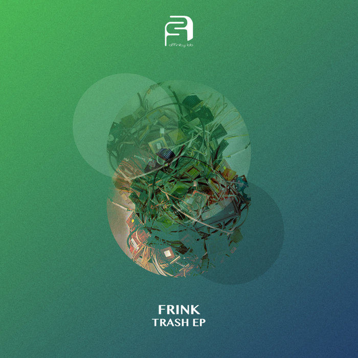FRINK - Trash EP