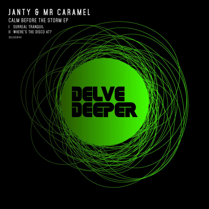JANTY & MR CARAMEL - Calm Before The Storm EP